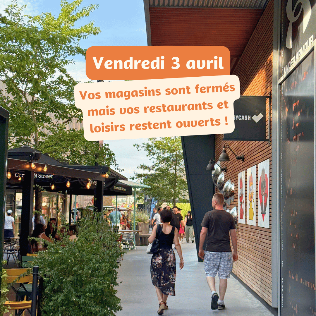 Shopping Promenade - Jour férié : les restaurants et loisirs restent ouverts ! - ouverture 1080 x 1080 px 1 - 1